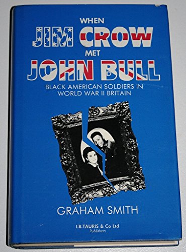When Jim Crow Met John Bull