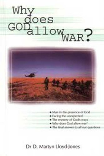 Why Does God Allow War?