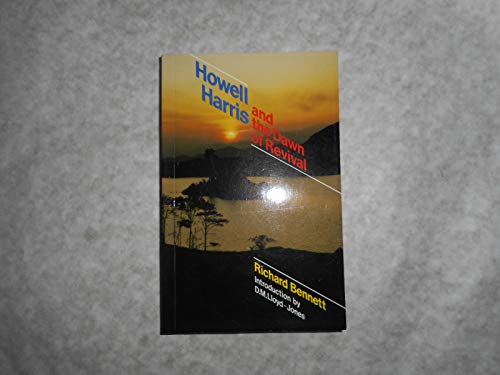 Howell Harris and the Dawn of Revival