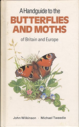 A Handguide to the Butterflies and Moths of Britain and Europe