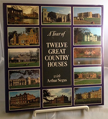 Tour of Twelve Great Country Houses with Arthur Negus