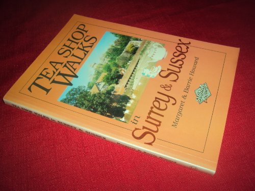 Tea Shop Walks in Surrey and Sussex