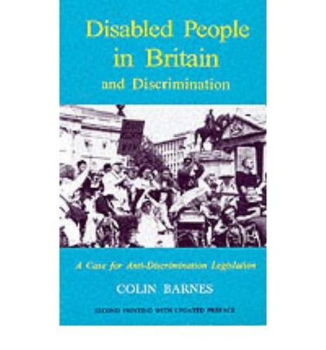 Disabled People in Britain and Discrimination