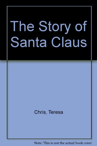 The Story of Santa Claus