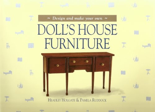 Design and Make Your Own Doll's House Furniture