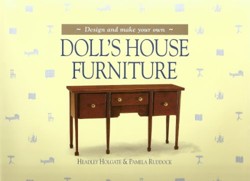 Design and Make Your Own Doll's House Furniture
