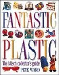 Fantastic Plastic