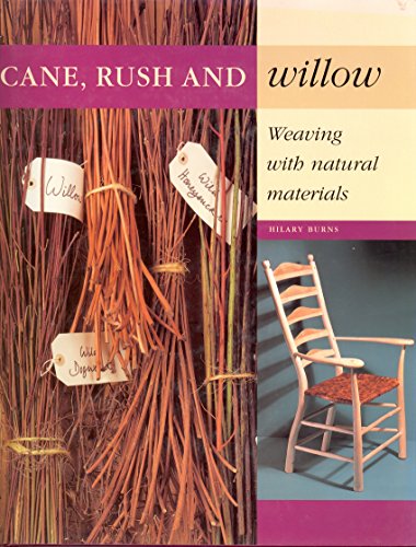 Cane, Rush and Willow