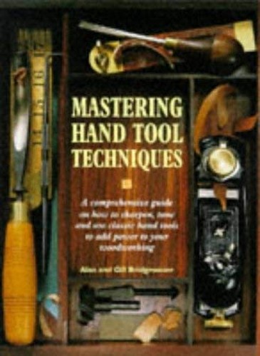 Mastering Handtool Techniques