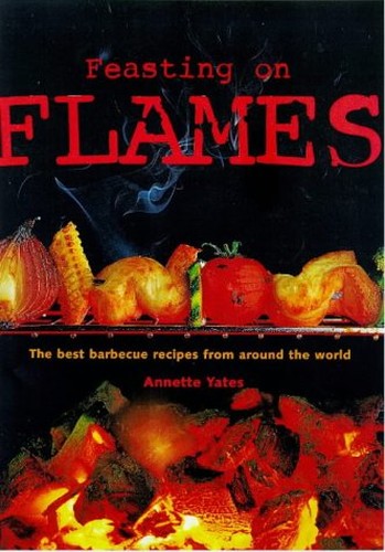 Feasting on Flames