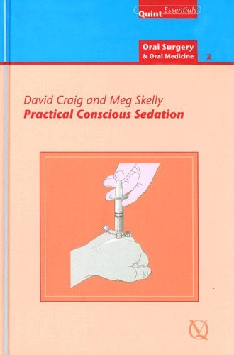 Practical Conscious Sedation