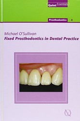 Fixed Prosthodontics in Dental Practice