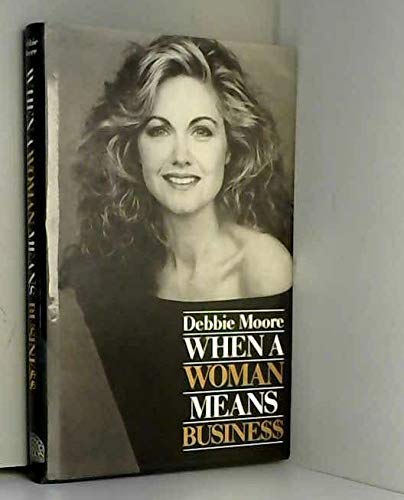 When a Woman Means Business