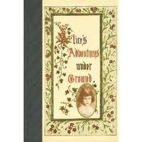 Caroll Lewis : Alices'S Adventures Underground (P/B)