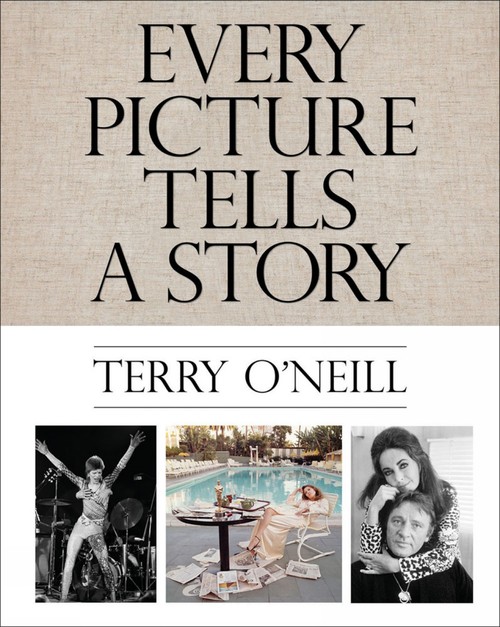Terry ONeill: Every Picture Tells a Story