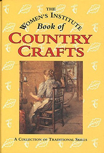 The Women's Institute Book of Country Crafts