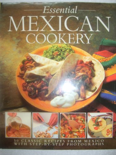 The Essential Mexican Cookery