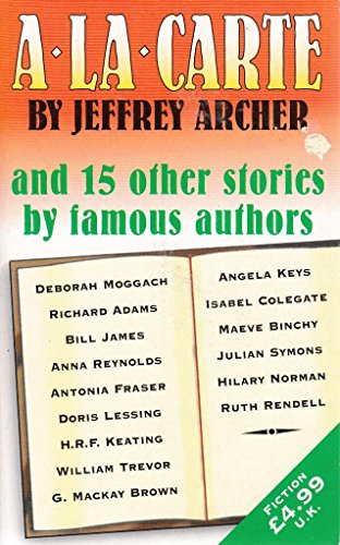 A La Carte and 15 Other Stories by Famous Authors