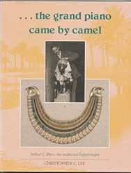 The Grand Piano Came by Camel
