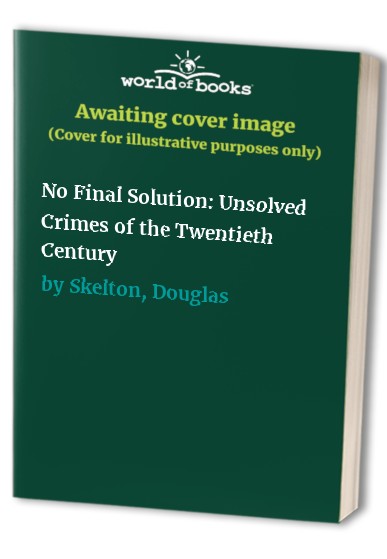 No Final Solution