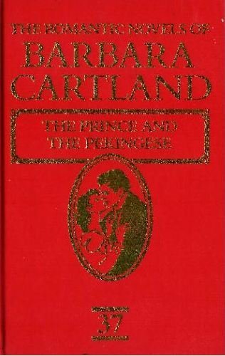 The Prince and the Pekingese (The Romantic Novels of Barbara Cartland)
