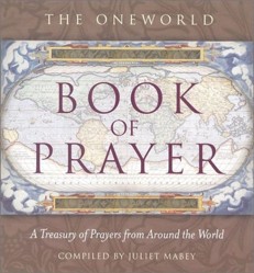 The Oneworld Book of Prayer