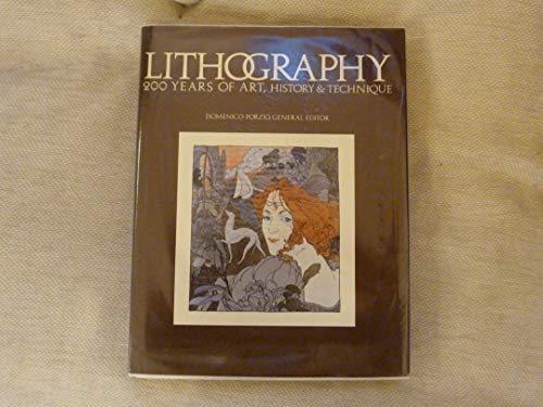 Lithography: 200 Years of Art, History and Technique