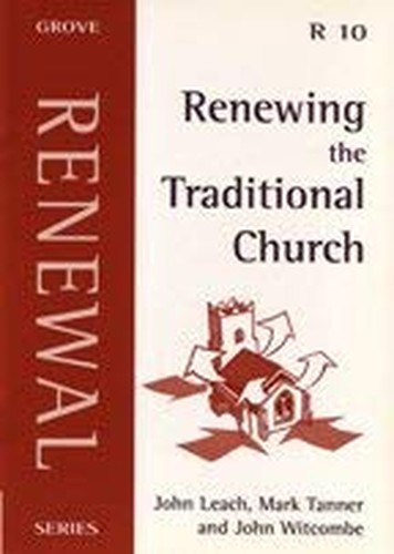 Renewing the Traditional Church