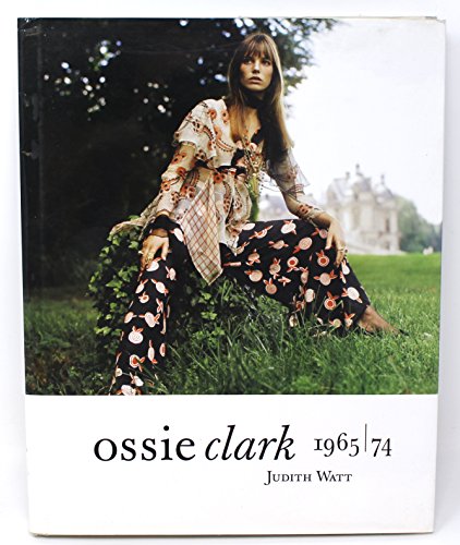 Ossie Clark 1965-1974