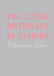 The Little Dictionary of Fashion