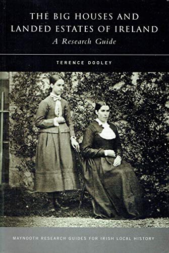 The Big Houses and Landed Estates of Ireland