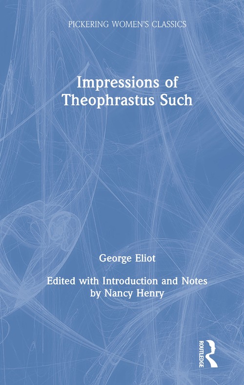 Impressions of Theophrastus Such