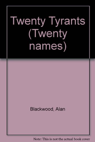 Twenty Tyrants