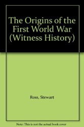The Origins Of The First World War
