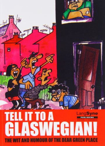 Tell it to a Glaswegian!