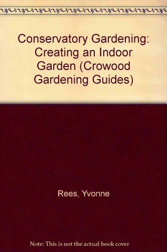Conservatory Gardening