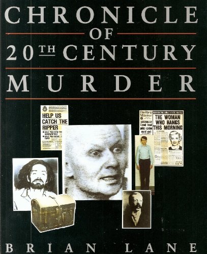 Chronicle of 20th Century Murder