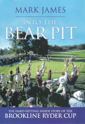 Into the Bear Pit