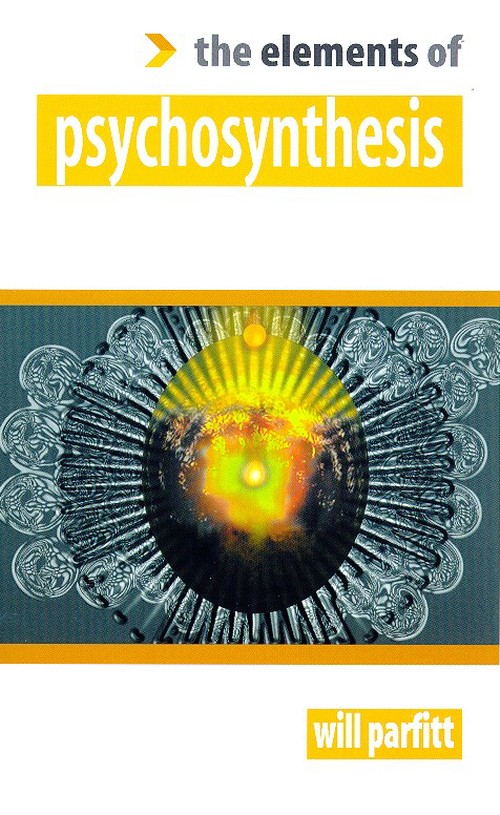 The Elements of Psychosynthesis