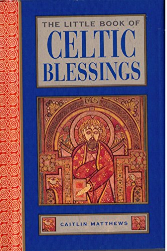The Little Book of Celtic Blessings