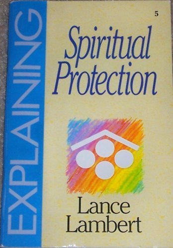 Explaining Spiritual Protection