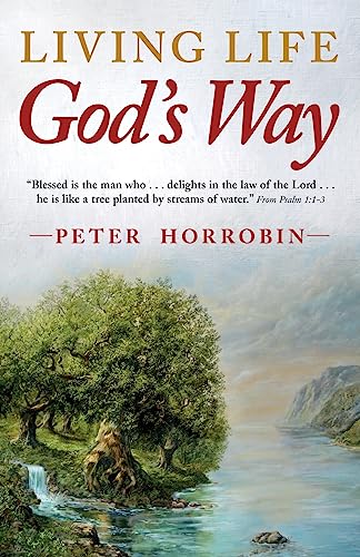 Living Life - God's Way: Practical Christianity for the Real World