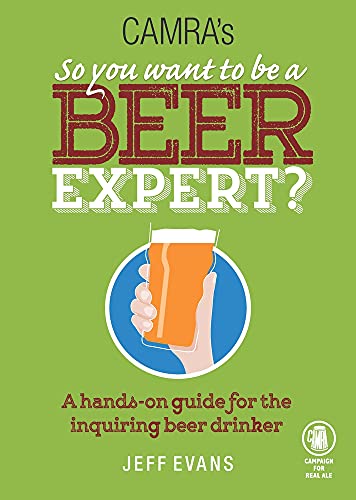 Camra's So You Want to be a Beer Expert?