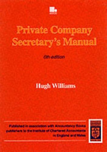 The Private Company Secretary's Manual