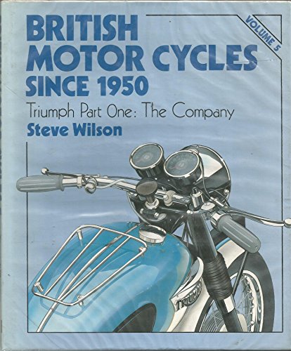 British Motor Cycles Since 1950