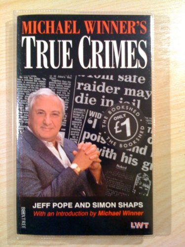Michael Winner's True Crimes