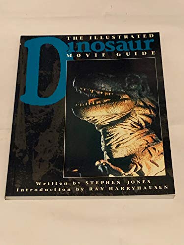 The Illustrated Dinosaur Movie Guide