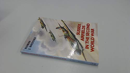 Sussex Airfields in the Second World War