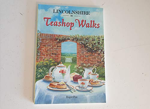 Lincolnshire Teashop Walks