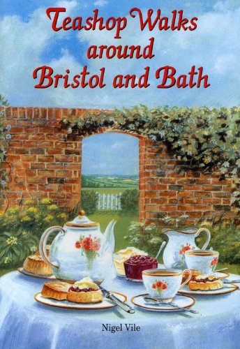Teashop Walks Around Bristol and Bath